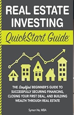  Real Estate Investing QuickStart Guide