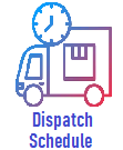 Dispatch Schedule