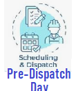 Pre-Dispatch Day